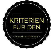 Kriterien Luftbefeuchter